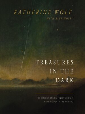 cover image of Treasures in the Dark